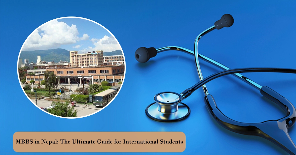 MBBS in Nepal: The Ultimate Guide for International Students